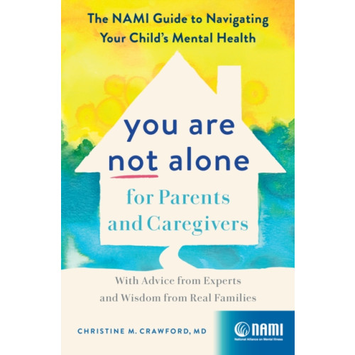 Zando You Are Not Alone for Parents and Caregivers (inbunden, eng)