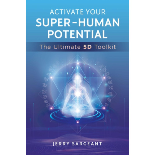 Inner Traditions Bear and Company Activate Your Super-Human Potential (häftad, eng)