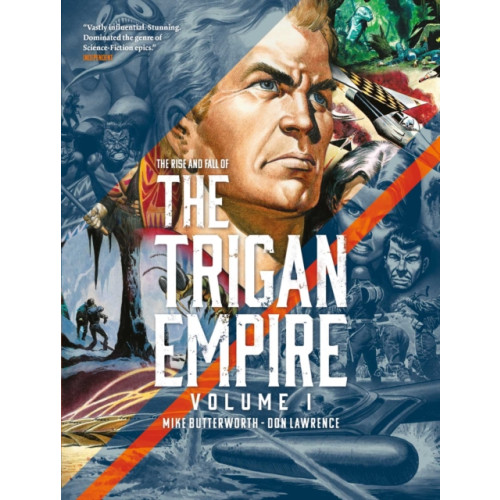 Rebellion Publishing Ltd. The Rise and Fall of the Trigan Empire, Volume I (häftad, eng)