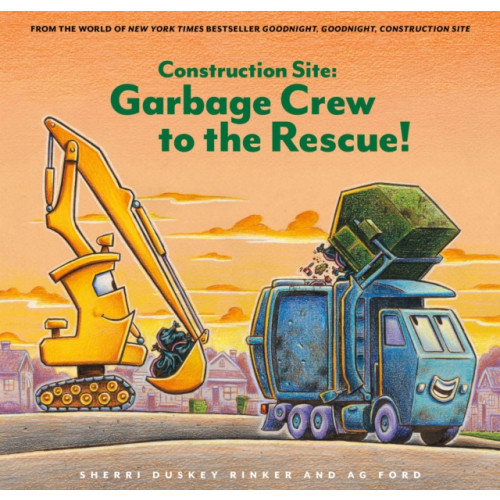 Chronicle Books Construction Site: Garbage Crew to the Rescue! (inbunden, eng)