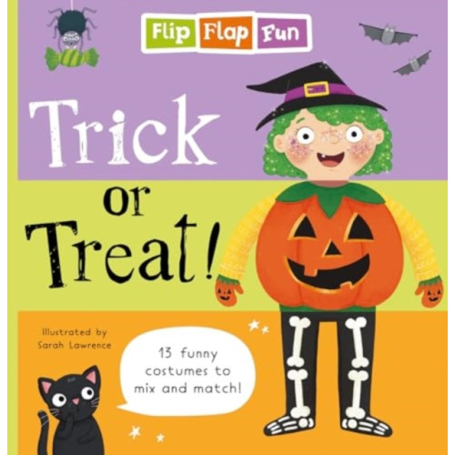 Sweet Cherry Publishing Flip Flap Fun: Trick or Treat (inbunden, eng)