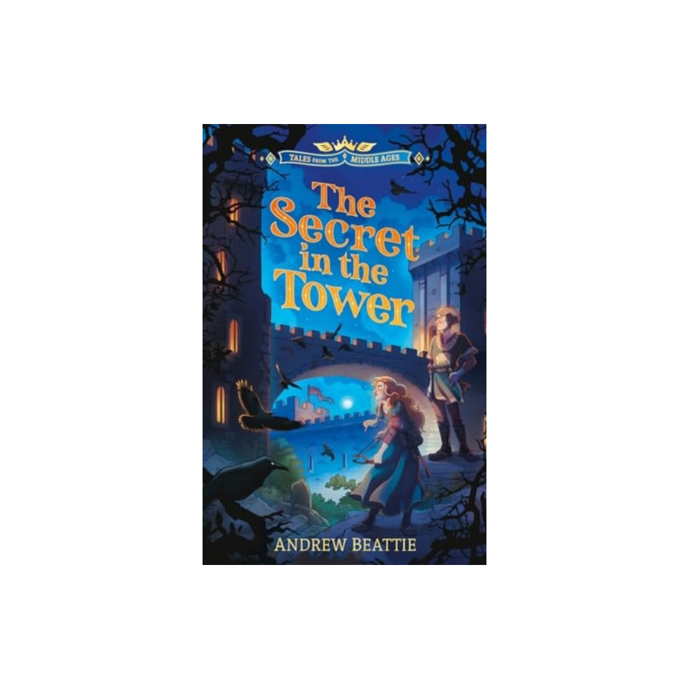 Produktbild för Tales from the Middle Ages: The Secret in the Tower (häftad, eng)