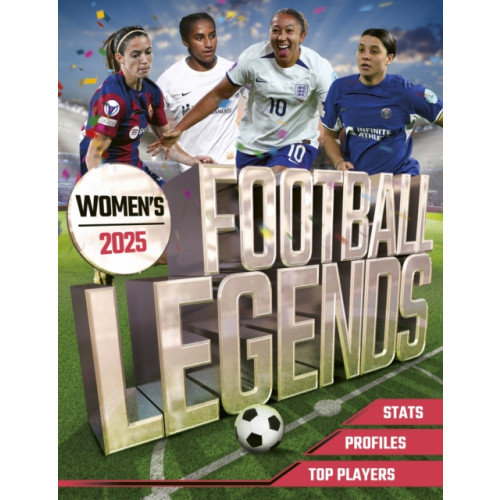 Hachette Children's Group Women's Football Legends 2025 (häftad, eng)