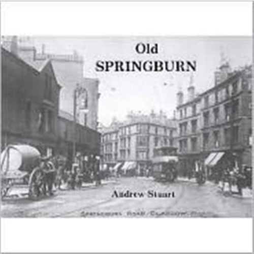 Stenlake Publishing Old Springburn (häftad, eng)
