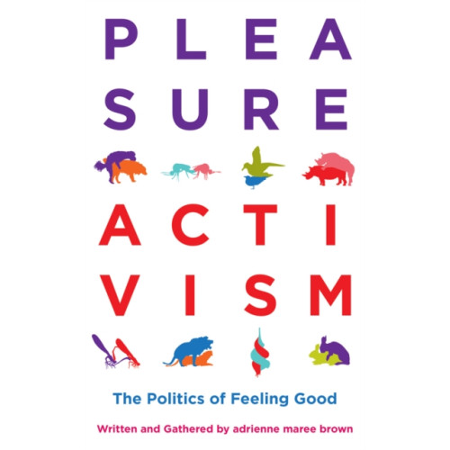 AK Press Pleasure Activism (häftad, eng)