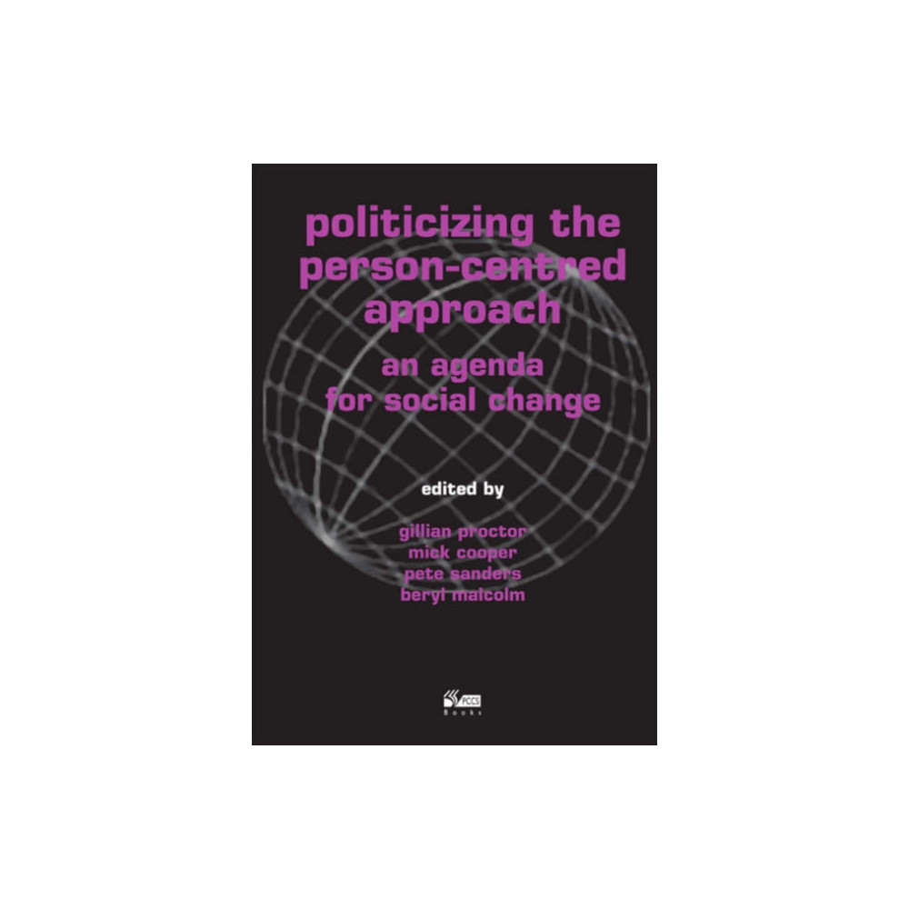 Produktbild för Politicizing the Person-centred Approach (häftad, eng)