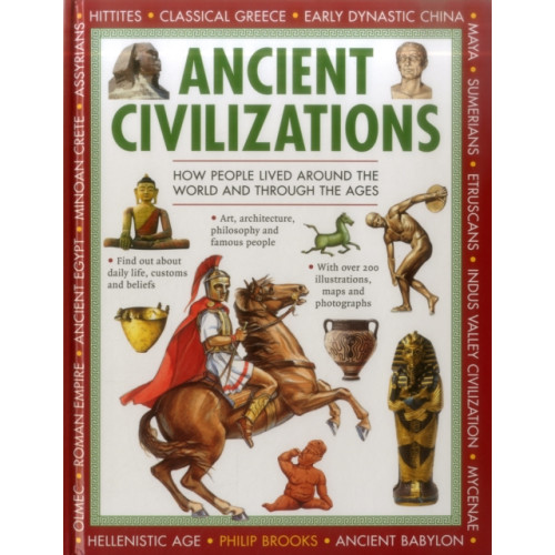 Anness publishing Exploring History: Ancient Civilizations (inbunden, eng)