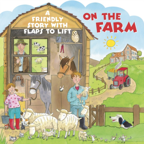 Anness publishing On the Farm (bok, board book, eng)