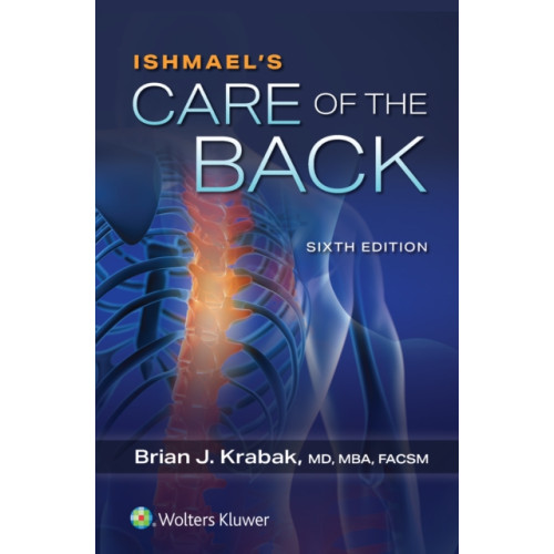 Wolters Kluwer Health Ishmael's Care of the Back (häftad, eng)