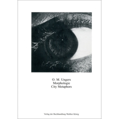 Verlag der Buchhandlung Walther Konig Oswald Mathias Ungers (häftad, eng)