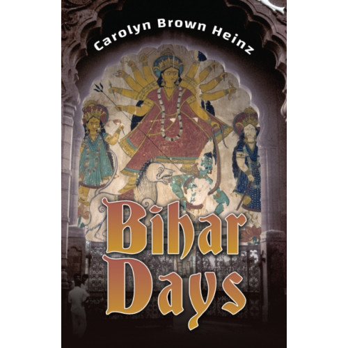 Austin Macauley Publishers LLC Bihar Days (häftad, eng)