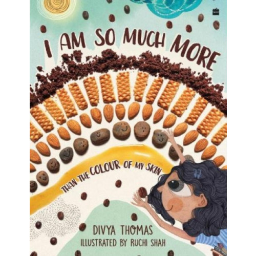 HarperCollins India I Am So Much More Than The Colour Of My Skin (häftad, eng)