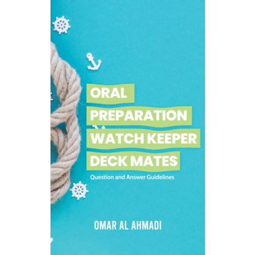 Austin Macauley Publishers FZE Oral Preparation Watch Keeper Deck Mates (häftad, eng)