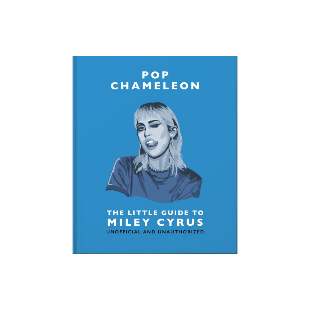 Produktbild för Pop Chameleon: The Little Guide to Miley Cyrus (inbunden, eng)