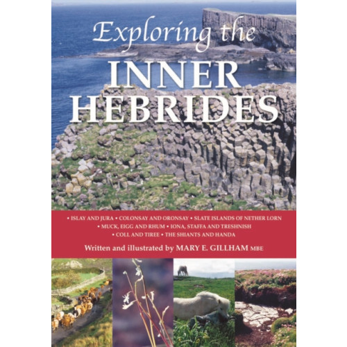 Halsgrove Exploring the Inner Hebrides (häftad, eng)