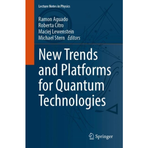 Springer International Publishing AG New Trends and Platforms for Quantum Technologies (häftad, eng)