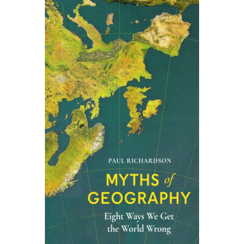 Little, Brown Myths of Geography (häftad, eng)