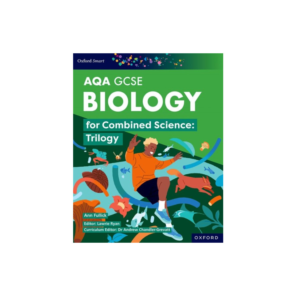 Produktbild för Oxford Smart AQA GCSE Sciences: Biology for Combined Science (Trilogy) Student Book (häftad, eng)