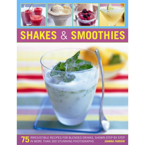 Anness publishing Shakes and Smoothies (häftad, eng)