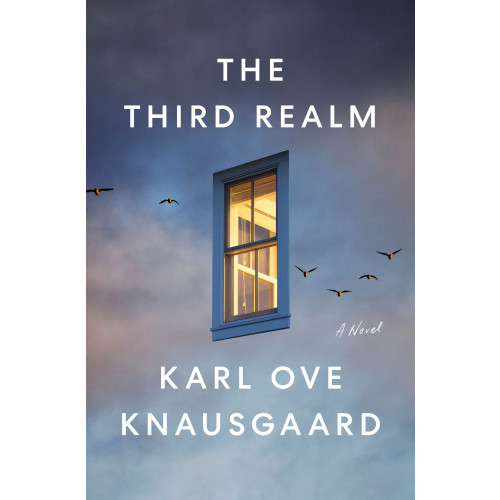 Karl Ove Knausgaard The Third Realm (inbunden, eng)
