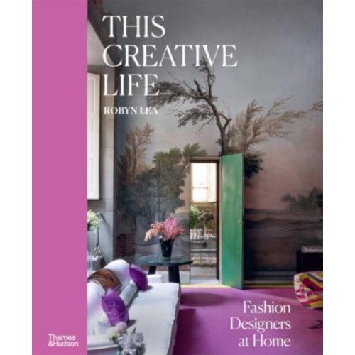 Thames and Hudson (Australia) Pty Ltd This Creative Life (inbunden, eng)