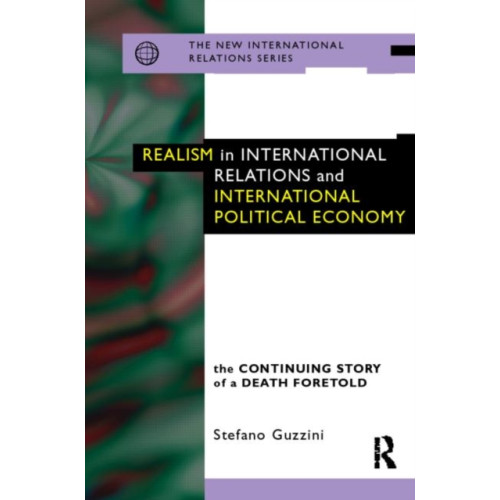 Taylor & francis ltd Realism in International Relations and International Political Economy (häftad, eng)