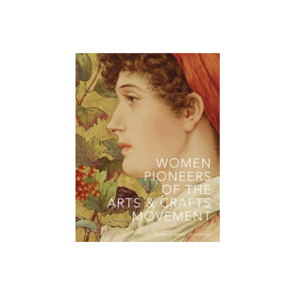 Produktbild för Women Pioneers of the Arts and Crafts Movement (inbunden, eng)