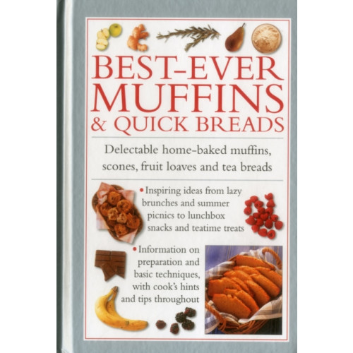 Anness publishing Best Ever Muffins & Quick Breads (inbunden, eng)