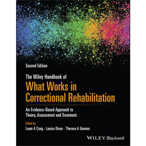 John Wiley And Sons Ltd The Wiley Handbook of What Works in Correctional Rehabilitation (häftad, eng)