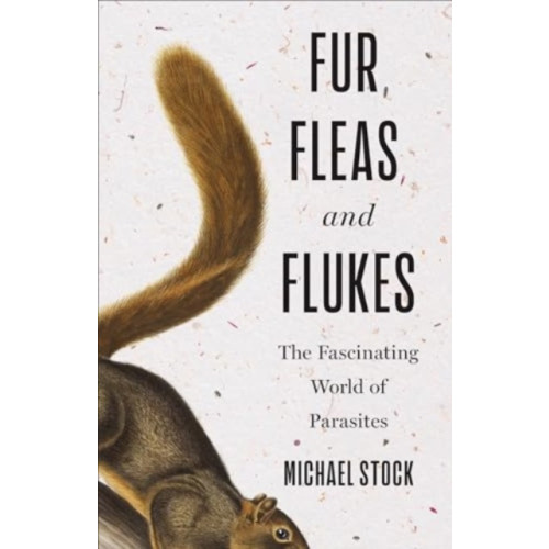 University of Toronto Press Fur, Fleas, and Flukes (inbunden, eng)