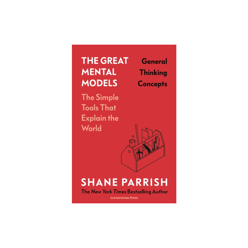 Produktbild för The Great Mental Models: General Thinking Concepts (inbunden, eng)