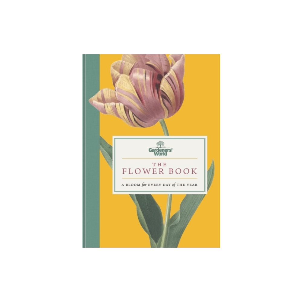 Produktbild för Gardeners’ World: The Flower Book (inbunden, eng)