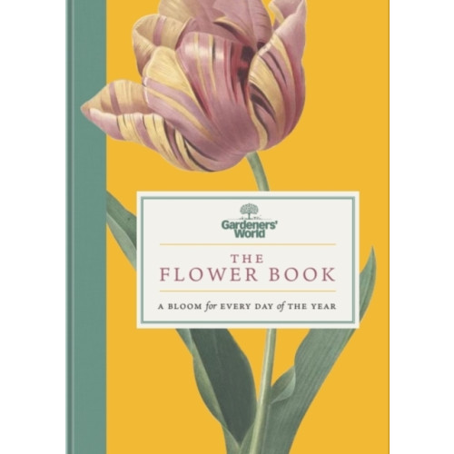 Ebury Publishing Gardeners’ World: The Flower Book (inbunden, eng)