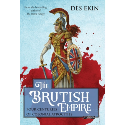 O'Brien Press Ltd The Brutish Empire (häftad, eng)