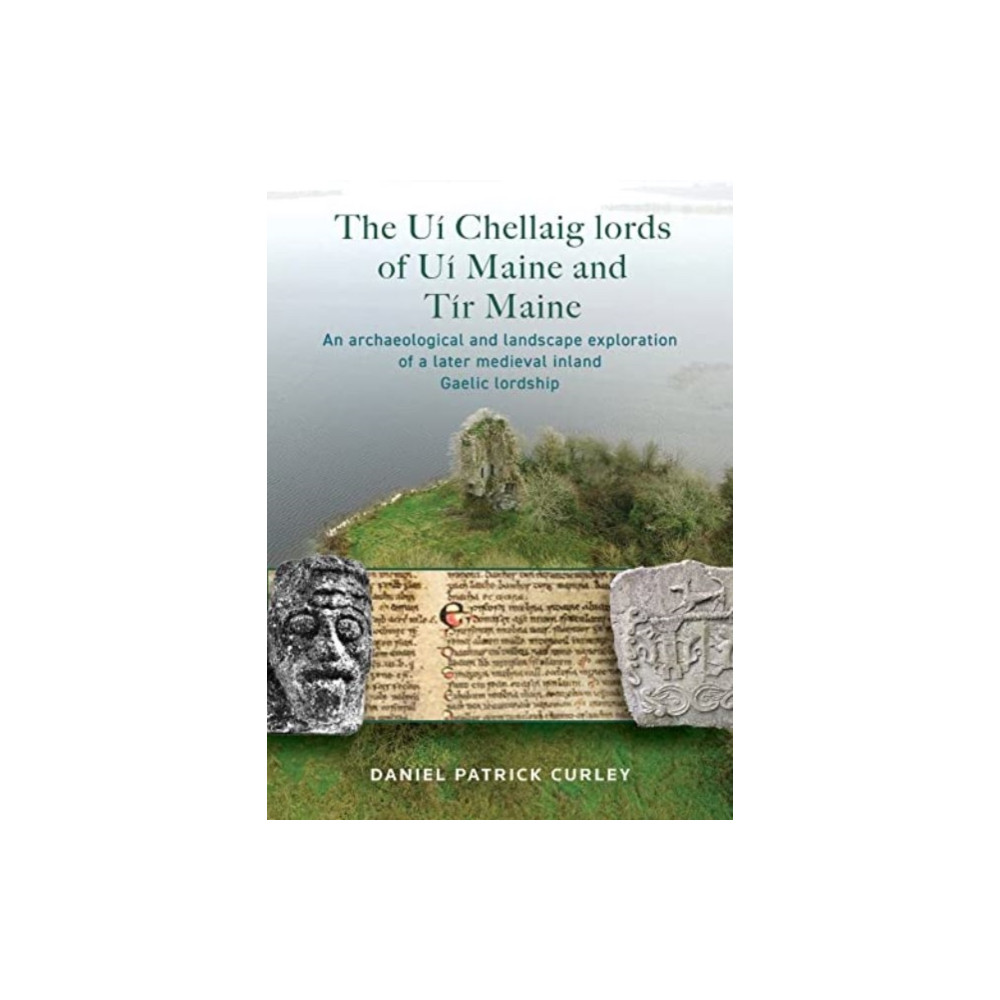 Produktbild för The Ui Chellaig lords of Ui Maine and Tir Maine (inbunden, eng)