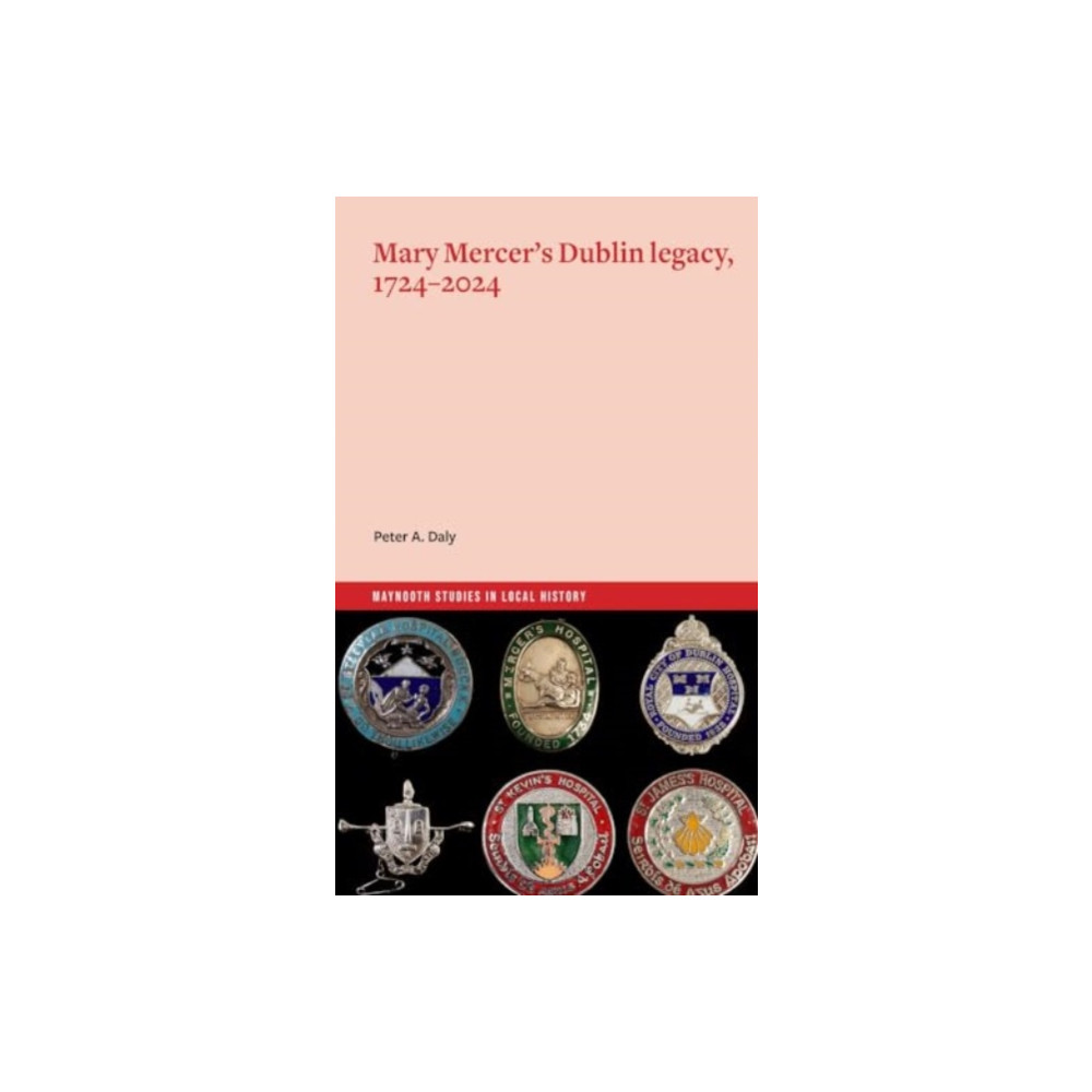 Produktbild för Mary Mercer's Dublin legacy, 1724-2024 (häftad, eng)