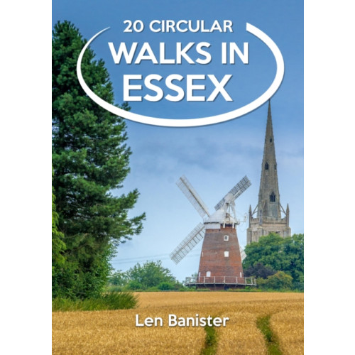 Countryside Books 20 Circular Walks in Essex (häftad, eng)