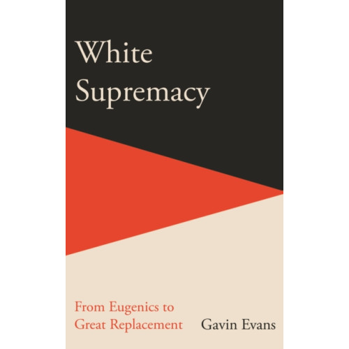 Icon Books White Supremacy (inbunden, eng)