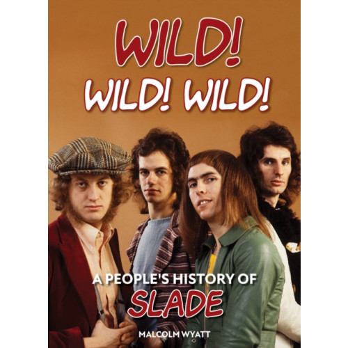 Spenwood Books Wild! Wild! Wild! (inbunden, eng)
