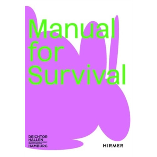 Hirmer Verlag Manual for Survival (Bilingual edition) (häftad, eng)