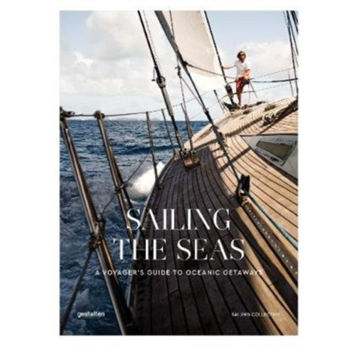 Die Gestalten Verlag Sailing the Seas (inbunden, eng)