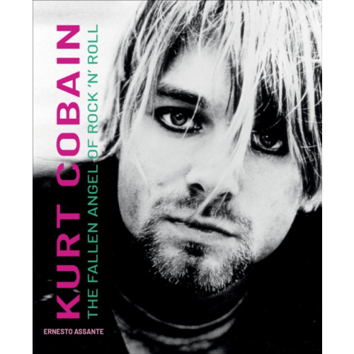 White Star Kurt Cobain (inbunden, eng)