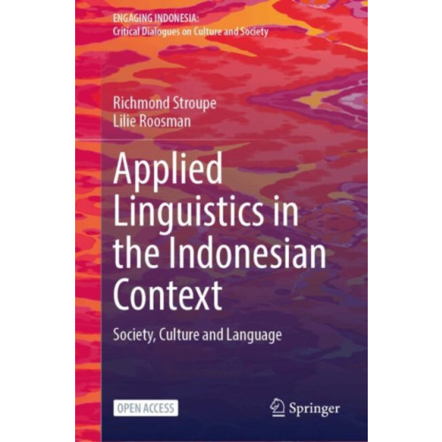 Springer Verlag, Singapore Applied Linguistics in the Indonesian Context (inbunden, eng)