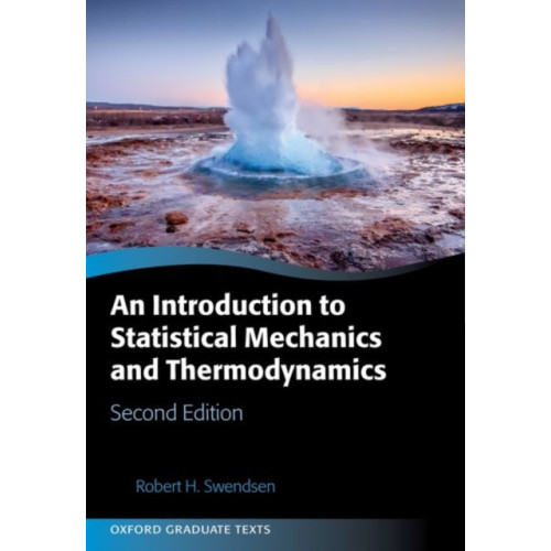 Oxford University Press An Introduction to Statistical Mechanics and Thermodynamics (häftad, eng)