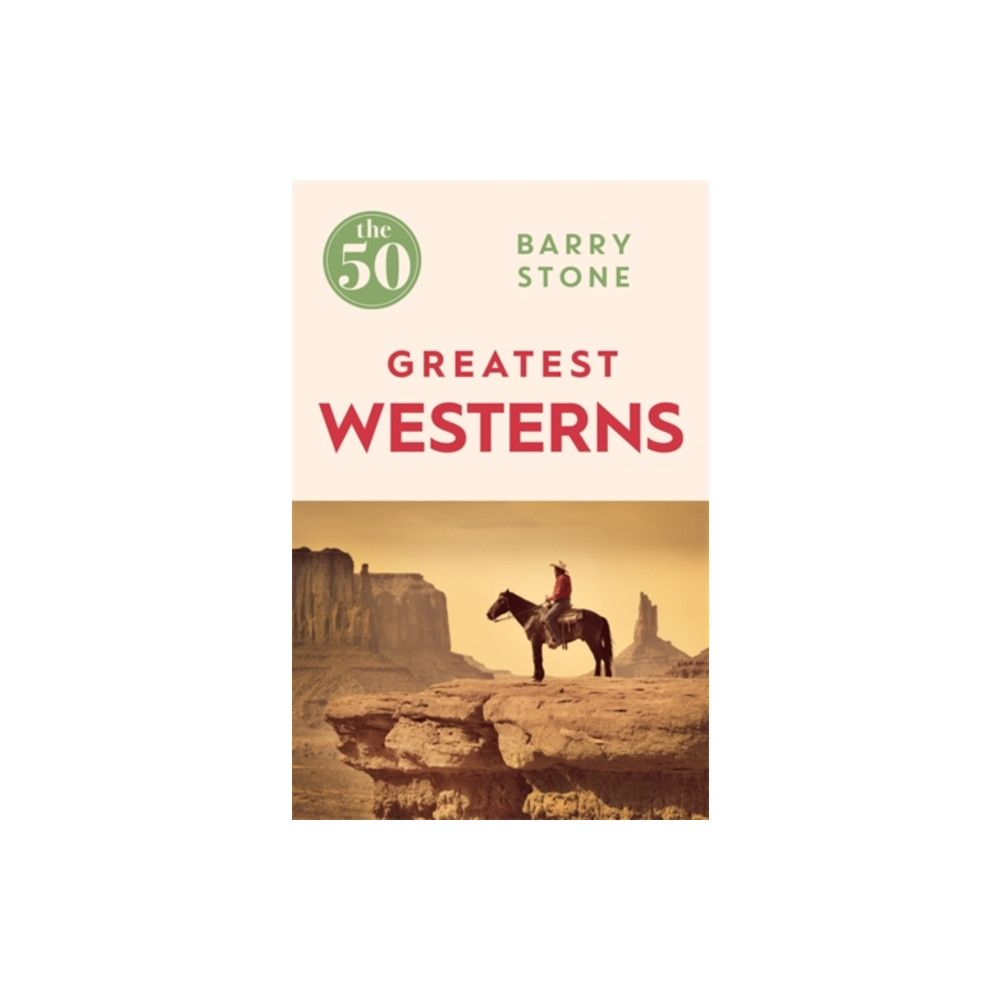 Produktbild för The 50 Greatest Westerns (häftad, eng)