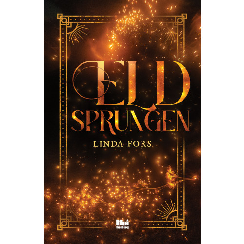 Linda Fors Eldsprungen (bok, danskt band)