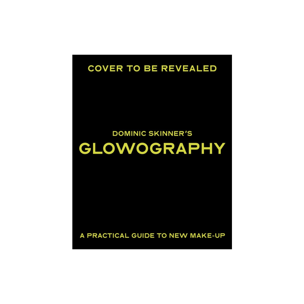 Produktbild för Dominic Skinner's Glowography (inbunden, eng)