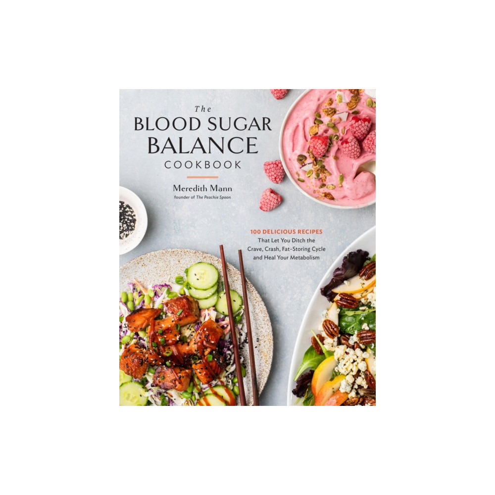 Produktbild för The Blood Sugar Balance Cookbook (häftad, eng)
