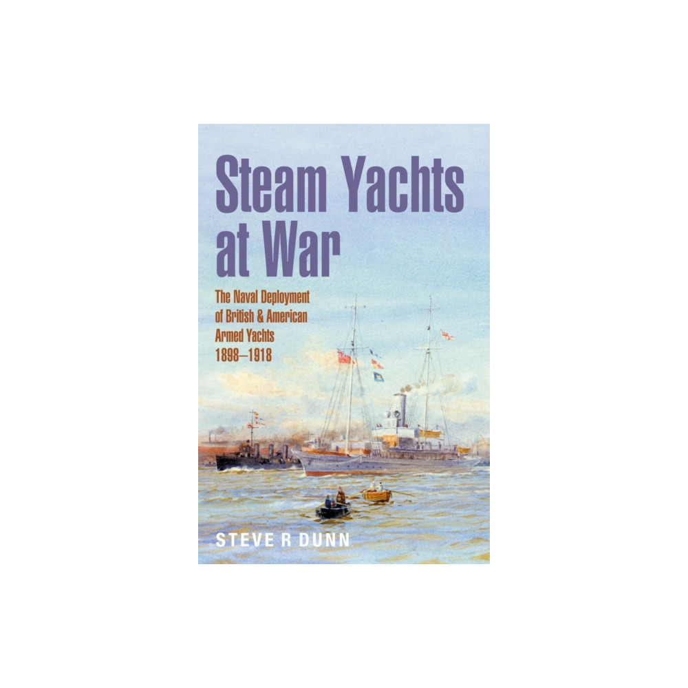 Produktbild för Steam Yachts at War (inbunden, eng)