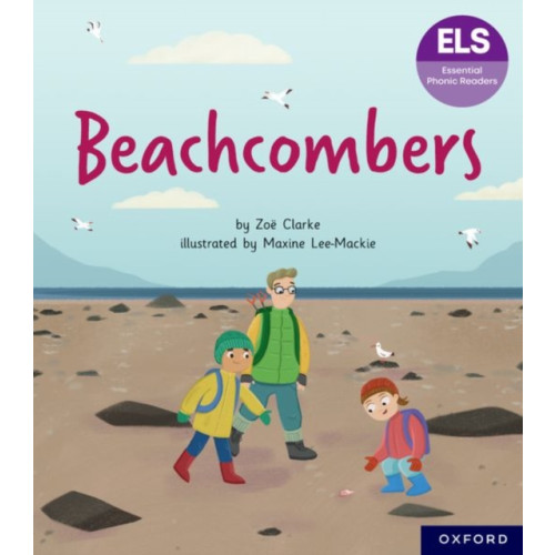 Oxford University Press Essential Letters and Sounds: Essential Phonic Readers: Oxford Reading Level 7: Beachcombers (häftad, eng)
